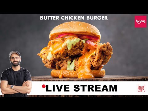 🔴 LIVE Cook Along! | Butter Chicken Burger with Chef Sanjyot Keer | @licious_foods
