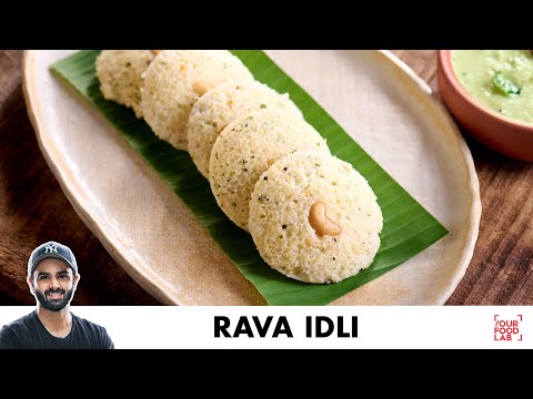 Rava Idli Recipe | Instant Idli | कुछ ही मिनटों में बनाईये रवा इडली | Chef Sanjyot Keer