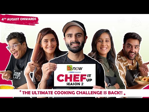 Chef It Up Season 2 – The Ultimate Cooking Challenge is Back | From 4/08/2023 | Presented by bbnow